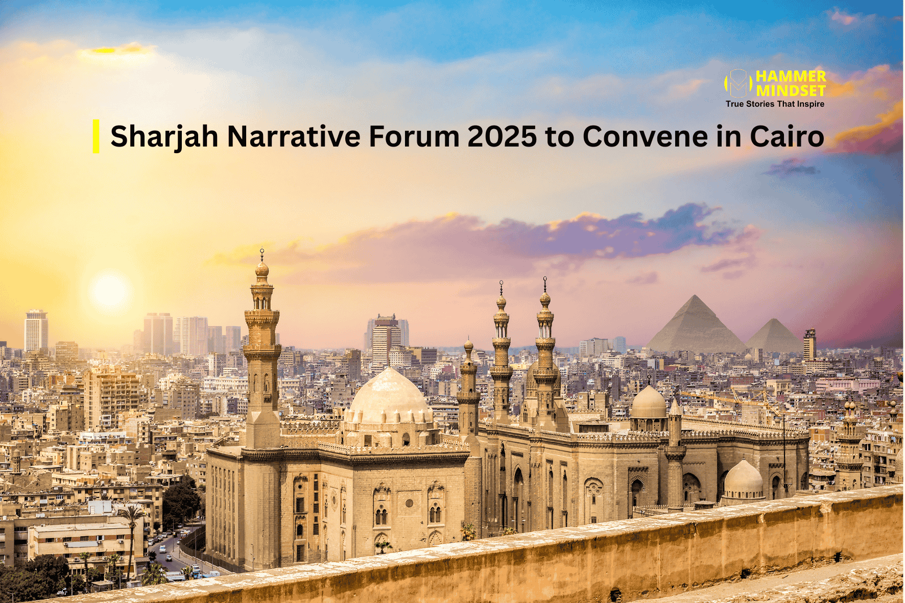 Sharjah Narrative Forum 2025 to Convene in Cairo