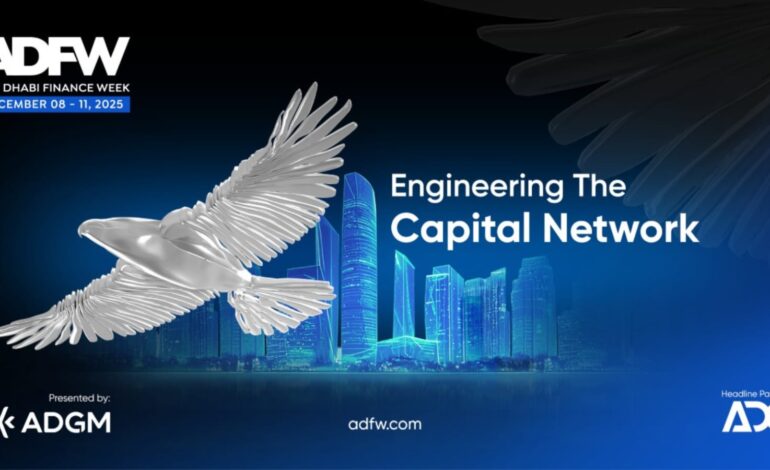 Abu Dhabi Finance Week 2025: UAE’s Global Finance Push